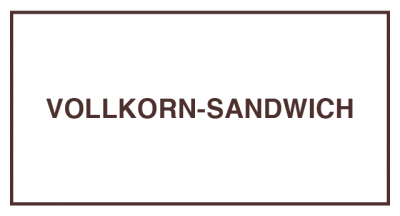 Vollkorn-Sandwich